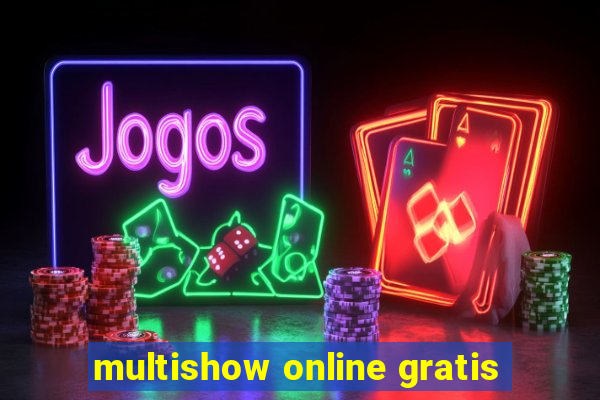 multishow online gratis